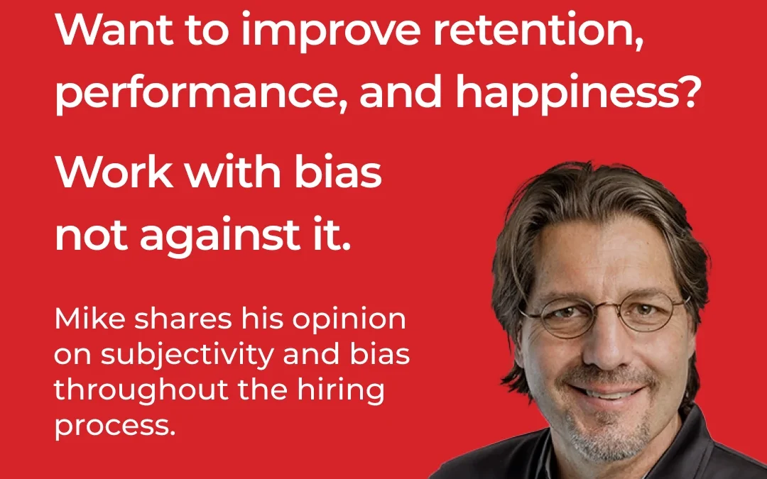 iTWire: Want to improve retention, performance, and happiness? Work with bias not against it.